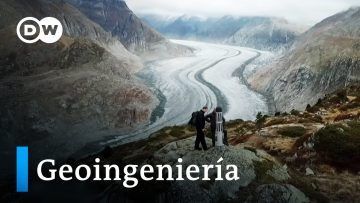 La-geoingenieria-contra-el-cambio-climatico-DW-Documental