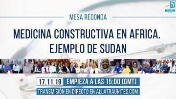 17.11.19-Mesa-redonda.-MEDICINA-CONSTRUCTIVA-EN-AFRICA.-EJEMPLO-DE-SUDAN