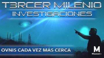 Tercer-Milenio-OVNIS-cada-vez-más-cerca-3-de-Nov-de-2019