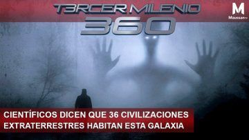 Científicos-dicen-que-36-civilizaciones-extraterrestres-habitan-esta-galaxia-15-de-Junio