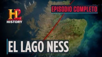 LA-HISTORIA-DE-LA-TIERRA-EPISODIO-COMPLETO-El-lago-Ness