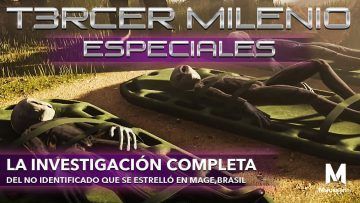 T3M-ESPECIALES-La-investigacion-completa-del-No-identicado-que-se-estrello-en-Mage-Brasil