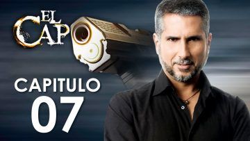 El-Capo-Capítulo-7