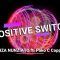 Positive-Switch-Enza-Nunziato-ft.-Pako-C-Coppola